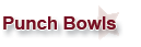 Punch Bowls